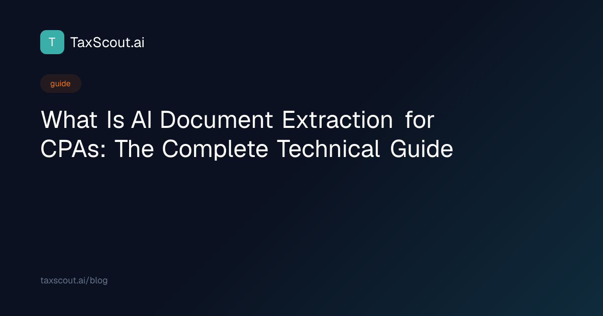 AI Document Extraction Tax Guide for CPAs | TaxScout.ai