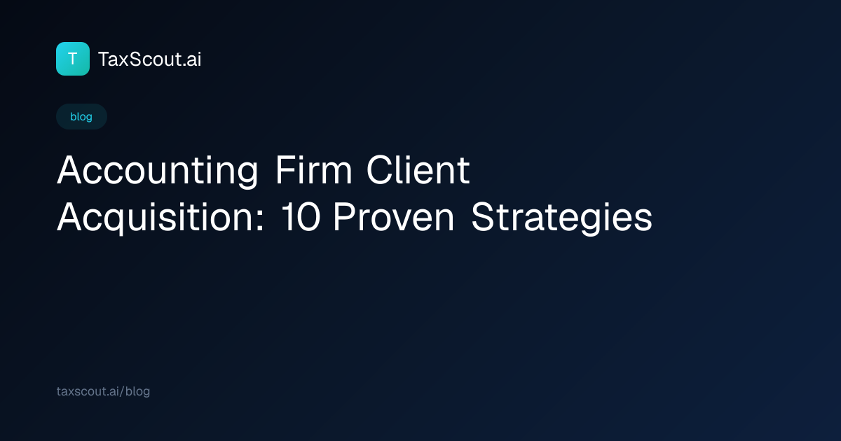 Accounting Firm Client Acquisition: 10 Proven Strategies
