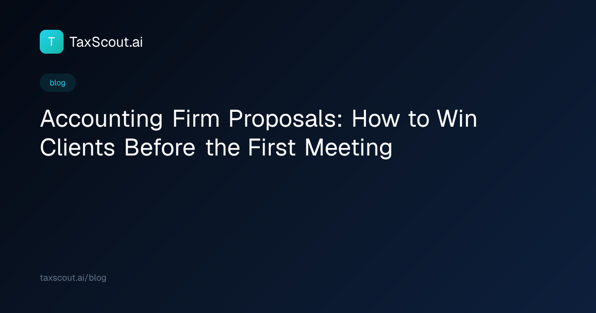 Accounting Firm Proposals: How to Win Clients Before the First Meeting
