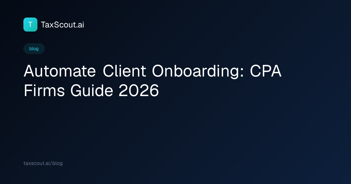Automate Client Onboarding: CPA Firms Guide 2026