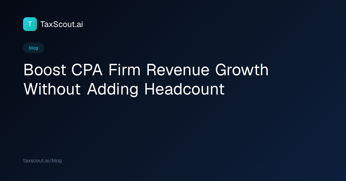 Boost CPA Firm Revenue Growth Without Adding Headcount