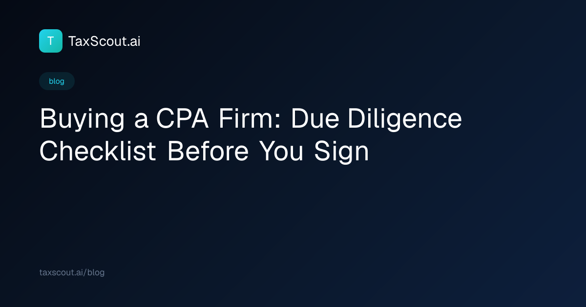 Buying a CPA Firm: Due Diligence Checklist Before You Sign