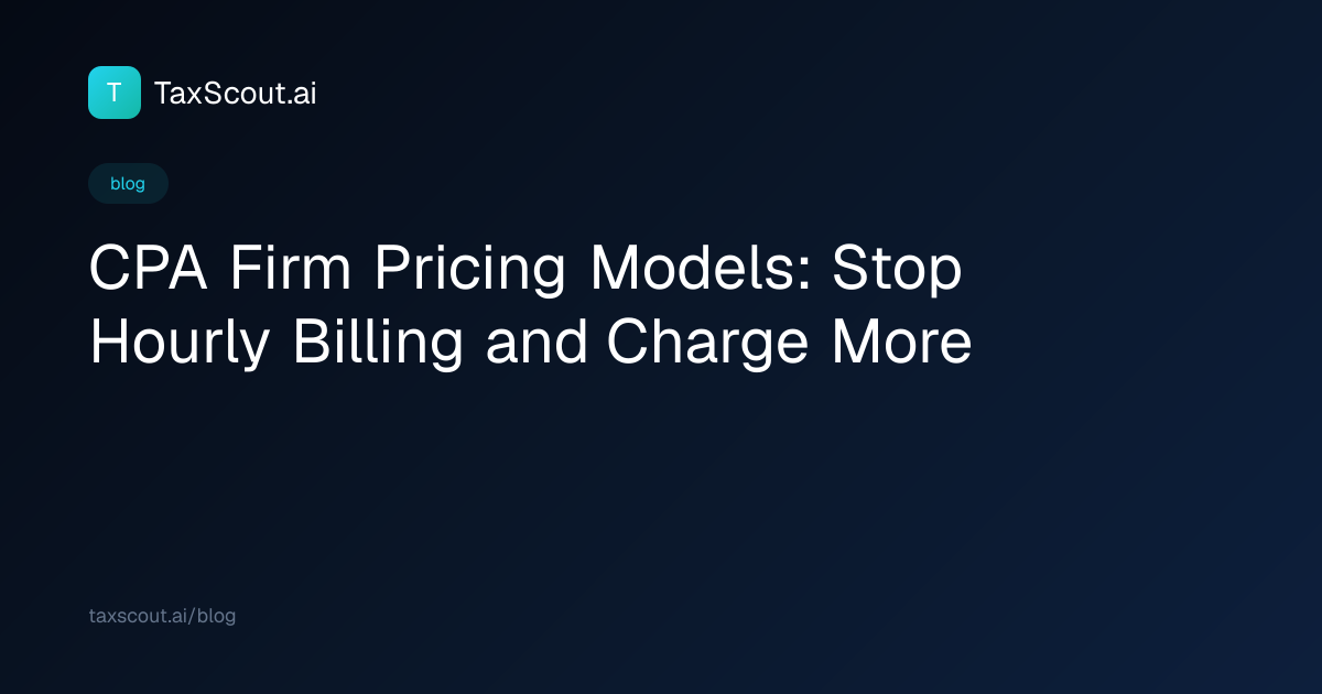 CPA Firm Pricing Models: Stop Hourly Billing and Charge More