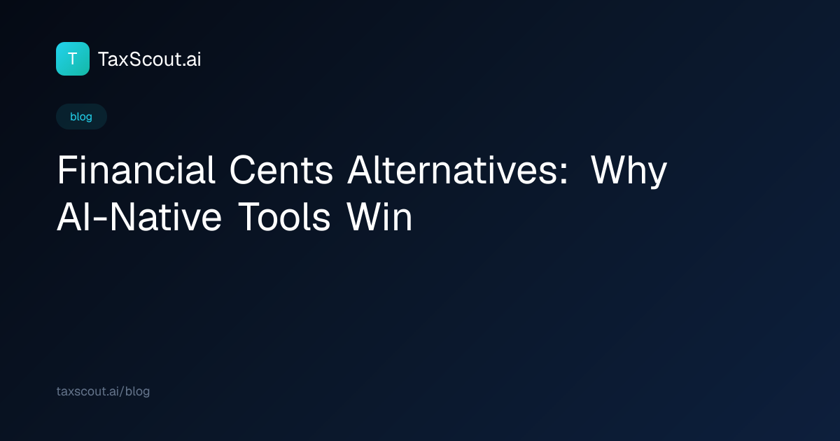 Financial Cents Alternatives: Why AI-Native Tools Win