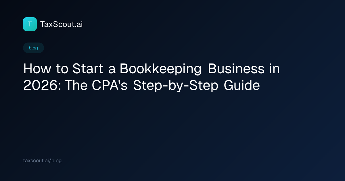 How to Start a Bookkeeping Business in 2026: The CPA's Step-by-Step Guide