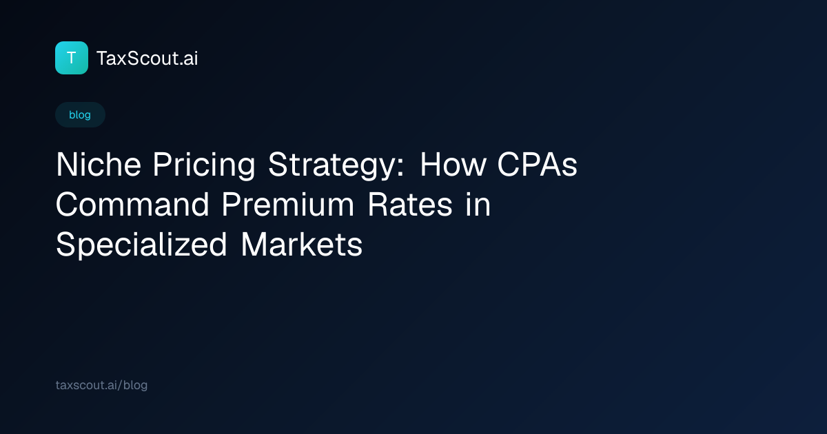 Niche Pricing Strategy: How CPAs Command Premium Rates in Specialized Markets