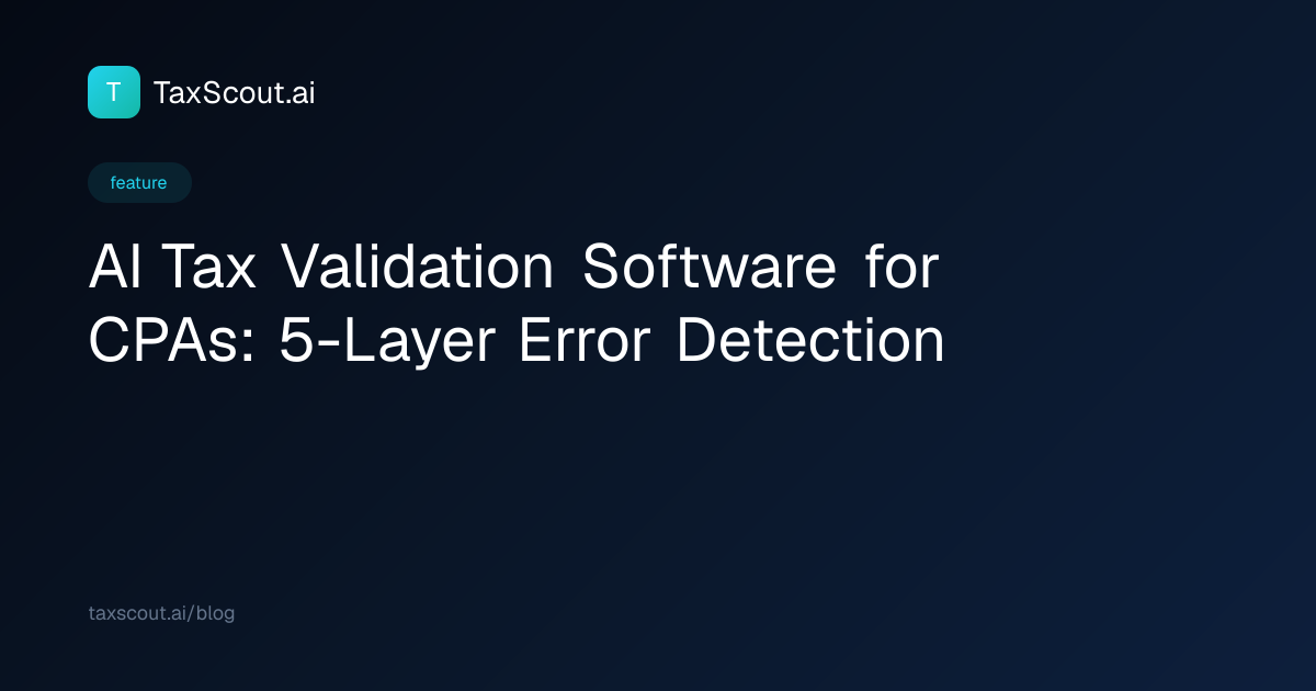 AI Tax Validation Software for CPAs: 5-Layer Error Detection