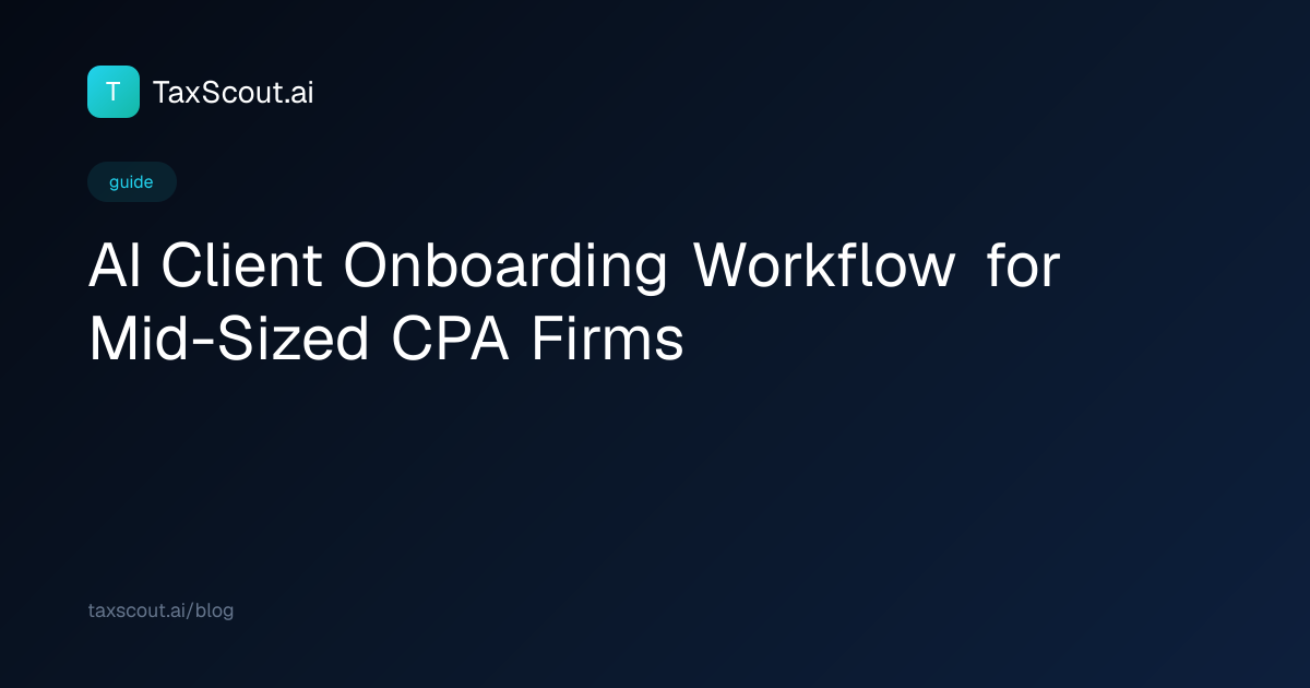 AI Client Onboarding Workflow for Mid-Sized CPA Firms