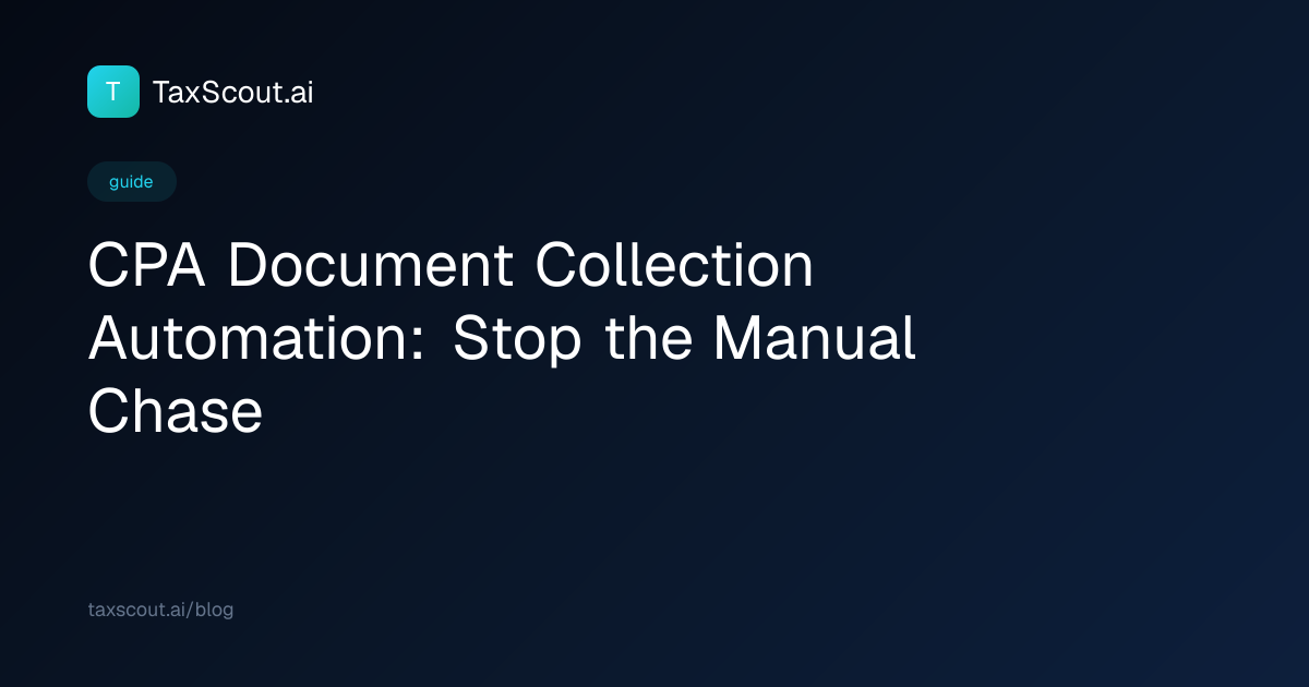 CPA Document Collection Automation: Stop the Manual Chase
