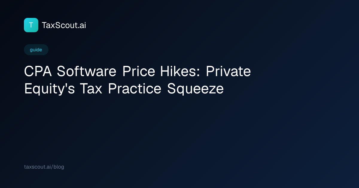 CPA Software Price Hikes: Private Equity's Tax Practice Squeeze