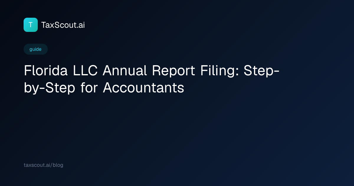 Florida LLC Annual Report Filing: Step-by-Step for Accountants