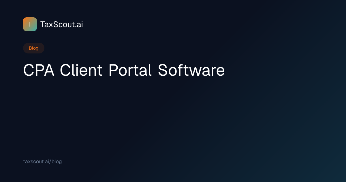 CPA Client Portal — Branded Portal with AI Intake | TaxScout.ai